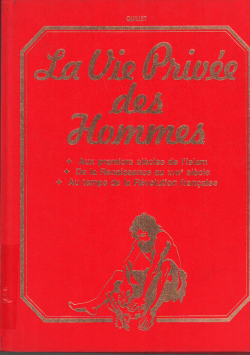 LA VI PRIVEE DES HOMMES