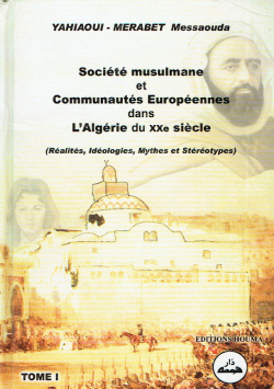 Société musulmane et Communutés Européennes dans L'Algerie