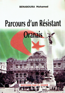 Parcours d'un Résistant Oranais