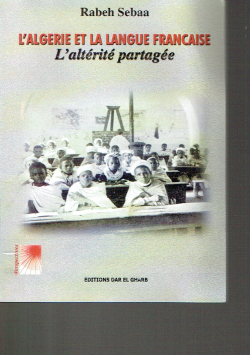 L'ALGERIE ET LA LANGUE FRANCAISE