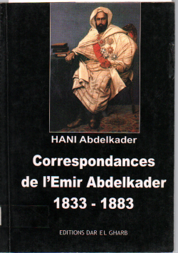 Correspondances de L'Emir Abdelkader